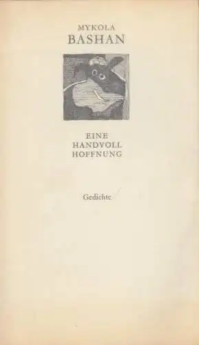 Buch: Eine Handvoll Hoffnung, Bashan, Mykola. 1972, Verlag Volk und Welt
