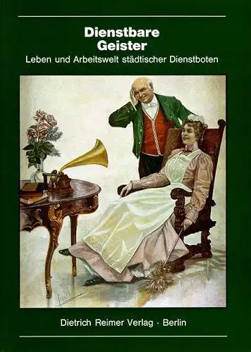 Buch: Dienstbare Geister, Müller, Heidi, 1985, Dietrich Reimer Verlag