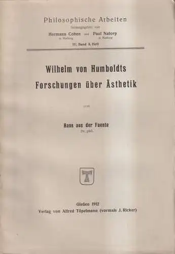 Buch: Wilhelm von Humboldts Forschungen über Ästhetik, Hans aus der Fuente, 1912