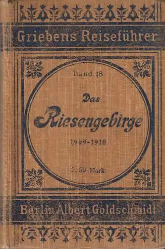 Buch: Das Riesengebirge, Otto, A. 1910, Albert Goldschmidt, Griebens Reiseführer