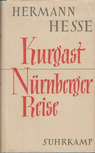 Buch: Kurgast. Die Nürnberger Reise, Hesse, Hermann, 1953, Suhrkamp Verlag