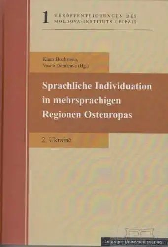 Buch: Sprachliche Individuation in mehrsprachigen Regionen Osteuropas, Bochmann