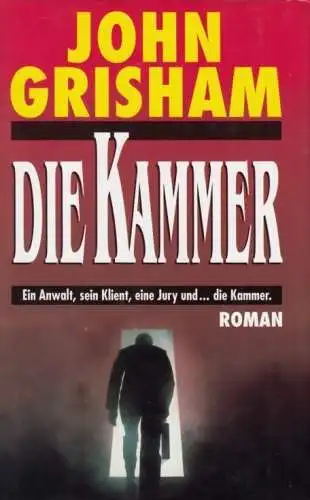 Buch: Die Kammer, Grisham, John. 1995, Bertelsmann Club, Roman, gebraucht, gut