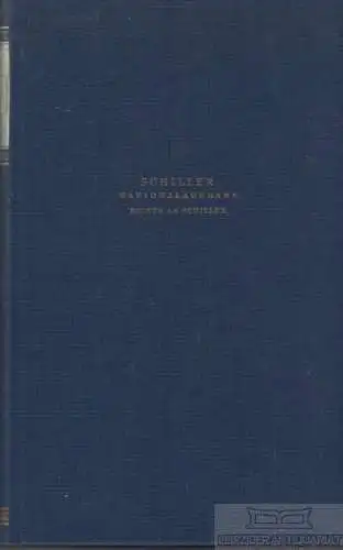 Buch: Schillers Werke. Nationalausgabe. Siebenunddreißigster Band, Oellers. 1988