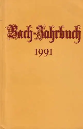 Buch: Bach-Jahrbuch, Schulze, Hans-Joachim, 1991, Evangelische Verlagsanstalt
