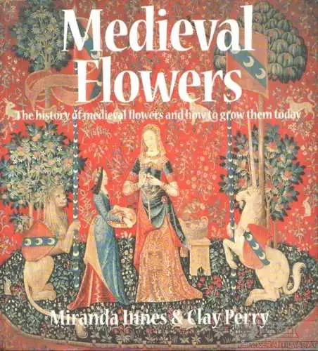 Buch: Medieval Flowers, Innes, Miranda / Perry, Clay. 1997, gebraucht, gut