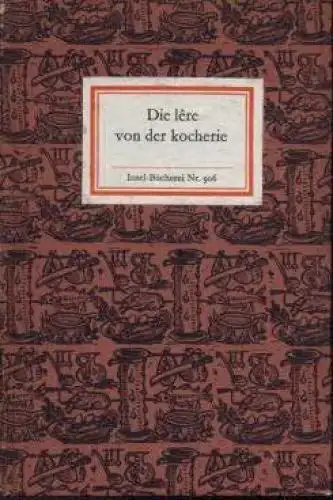 Insel-Bücherei 906, Die lere von der kocherie, Lemmer. 1980, Insel-Verlag