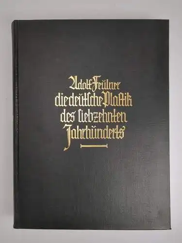 Buch: Die deutsche Plastik des siebzehnten Jahrhunderts. A. Feulner, 1926, Wolff