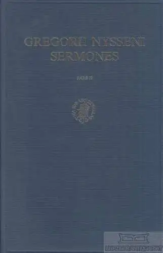 Buch: Sermones II, Nysseni, Gregorii. Gregorii Nysseni Opera, 1990