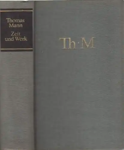 Buch: Zeit und Werk, Mann, Thomas, 1965, Aufbau-Verlag, gberaucht, gut