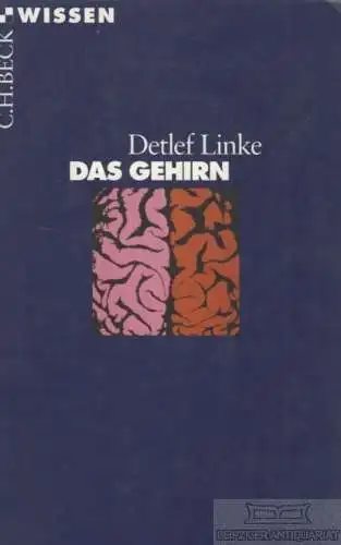 Buch: Das Gehirn, Linke, Detlef. Beck'sche Reihe Wissen, 1999, Verlag C.H.Beck