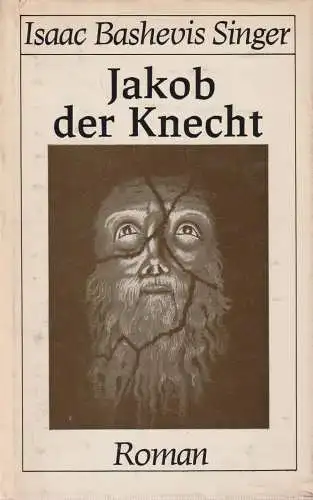 Buch: Jakob der Knecht. Singer, Isaac Bashevis, 1987, EVA, gebraucht, gut