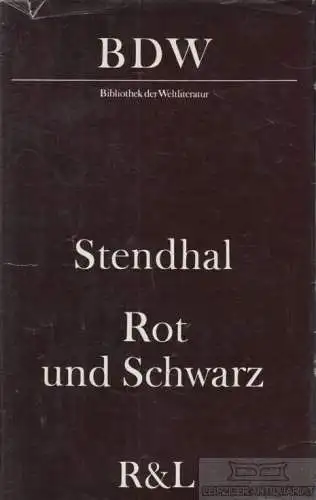 Buch: Rot und Schwarz, Stendhal. Bibliothek der Weltliteratur, 1984