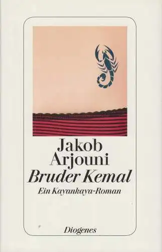 Buch: Bruder Kemal, Arjouni, Jakob. 2012, Diogenes Verlag, gebraucht, gut