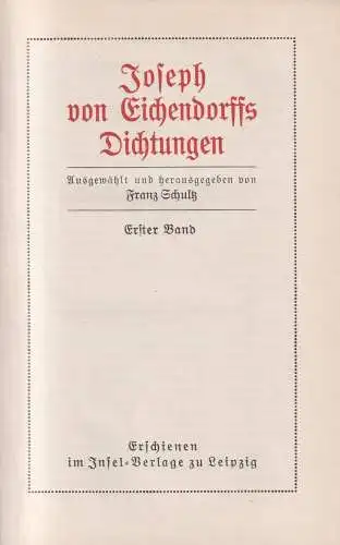 Buch: Joseph von Eichendorffs Dichtungen, 2 Bände, Franz Schultz, Insel Verlag