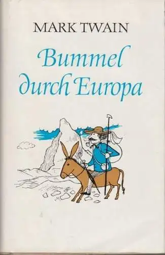 Buch: Bummel durch Europa, Twain, Mark. 1963, Aufbau Verlag,  Ausgewählte Werke