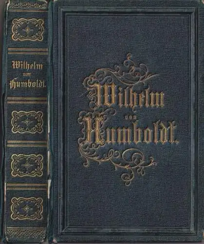 Buch: Briefe von Wilhelm von Humboldt an eine Freundin, 1864, F. A. Brockhaus