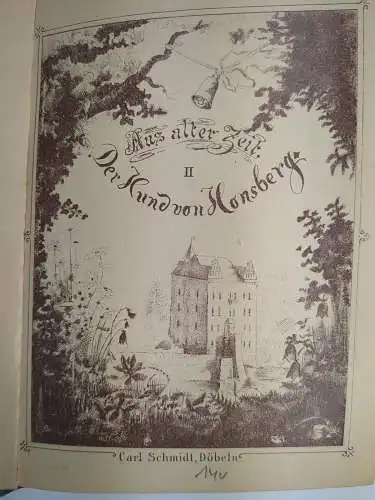 Buch: Der Hund von Honsberg, G. Schwabe, Carl Schmidt Verlag, Aus alter Zeit II
