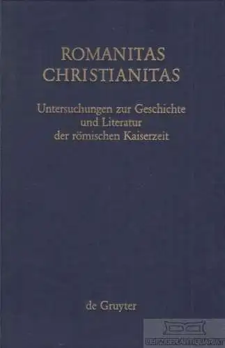 Buch: Romanitas - Christianitas, Wirth, Gerhard u.a. 1982