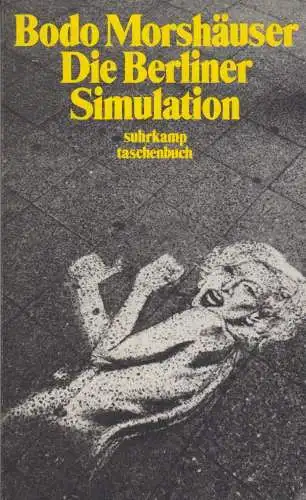 Buch: Die Berliner Simulation, Morshäuser, Bodo, 1986, Suhrkamp, Erzählung