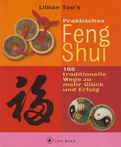 Buch: Feng Shui, Too, Lillian. 2000, Gräfe und Unzer Verlag, gebraucht, sehr gut