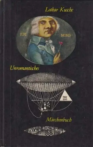 Buch: Unromantisches Märchenbuch, Kusche, Lothar. 1962, Eulenspiegel Verlag
