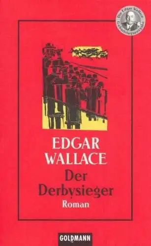 Buch: Der Derbysieger, Wallace, Edgar. Edgar Wallace Geburtstagsausgabe, 2000