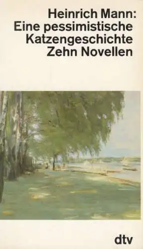 Buch: Eine pessimistische Katzengeschichte, Mann, Heinrich. Dtv, 1986
