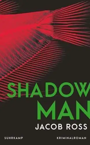 Buch: Shadowman, Ross, Jacob, 2023, Suhrkamp, Kriminalroman, gebraucht, sehr gut