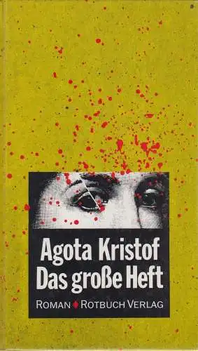 Buch: Das große Heft, Roman. Kristof, Agota, 1987, Rotbuch Verlag, guter Zustand