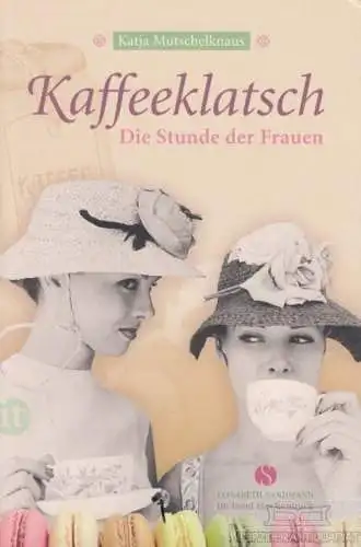 Buch: Kaffeeklatsch, Mutschelknaus, Katja. Insel taschenbuch, 20014