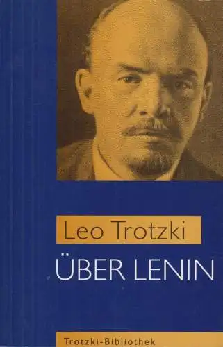 Buch: Über Lenin, Trotzki, Leo. Trotzki-Bibliothek, 1996, Arbeiterpresse Verlag