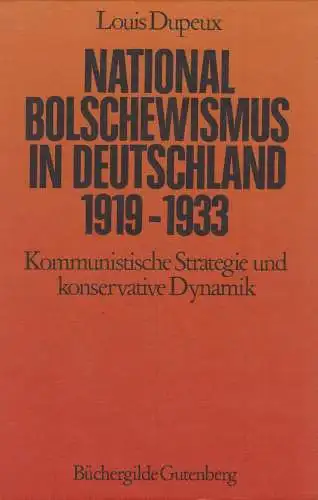 Buch: "Nationalbolschwismus" in Deutschland, Dupeux, 1985, Büchergilde Gutenberg