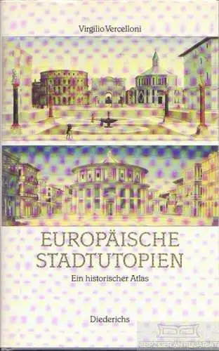 Buch: Europäische Stadtutopien, Vercelloni, Virgilio. 1994, Verlag Diederichs