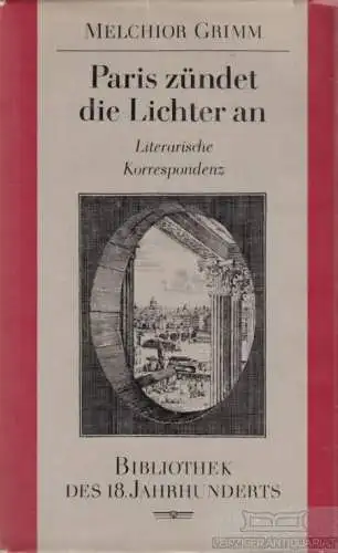 Buch: Paris zündet die Lichter an, Grimm, Melchior. 1981, gebraucht, gut