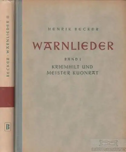 Buch: Warnlieder, Becker, Henrik. 2 Bände, 1953, Bibliographisches Institut