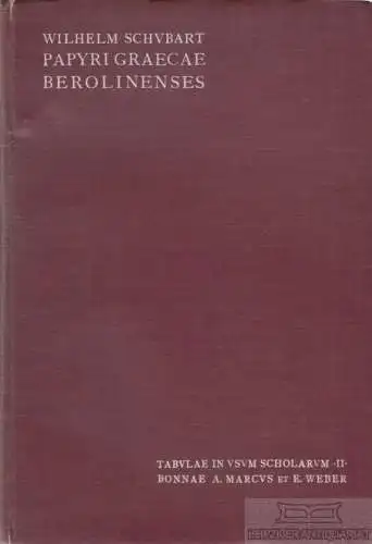 Buch: Papyri graecae berolinenses, Schubart, Wilhelm. Tabulae in Visum Scholarum