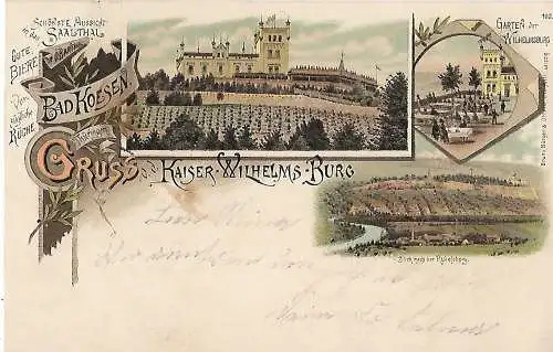 AK Gruss von der Kaiser-Wilhelms-Burg. Bad Koesen Litho ca. 1898, gebraucht, gut