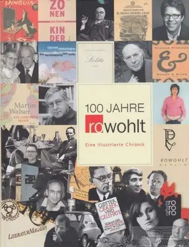 Buch: 100 Jahre Rowohlt, Gieselbusch, H. / Moldenhauer / Naumann / Töteberg