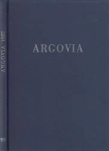 Buch: Argovia Band 99 / 1987, Verlag Sauerländer, gebraucht, sehr gut