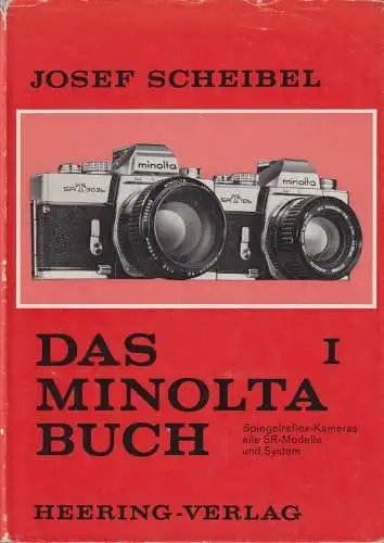 Buch: Das Minolta-Buch I, Scheibel, Josef, 1976, Heering-Verlag, gebraucht, gut