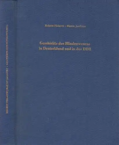 Buch: Geschichte des Blindenwesens in Deutschland. Pielasch / Jaeicke, 1972