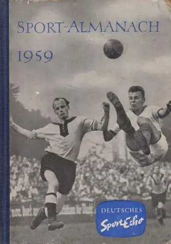 Buch: Sport-Almanach 1959, Deutsches Sport-Echo, Sportverlag, gebraucht, gut