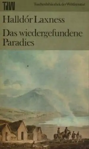 Buch: Das wiedergefundene Paradies, Laxness, Halldor. TdW, 1982, Aufbau-Verlag