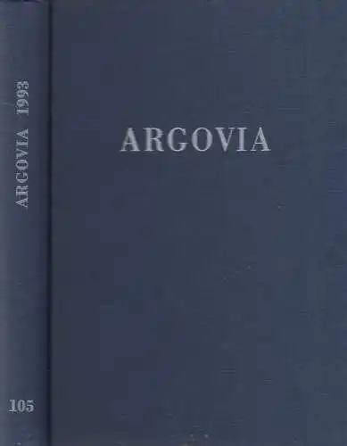 Buch: Argovia Band 105 / 1993, Verlag Sauerländer, gebraucht, gut