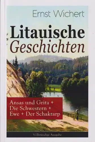 Buch: Litauische Geschichten, Wichert, Ernst, 2018, e-artnow, gebraucht sehr gut
