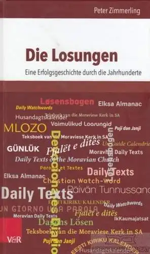 Buch: Die Losungen, Zimmerling, Peter. 2014, Vandenhoeck & Ruprecht Verlag