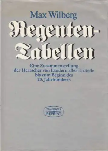 Buch: Regenten-Tabellen. Wilberg, Max, 1987, transpress Verlag, gebraucht, gut