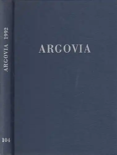 Buch: Argovia Band 104 / 1992, Verlag Sauerländer, gebraucht, gut