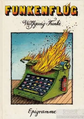 Buch: Funkenflug, Funke, Wolfgang. 1986, Eulenspiegel Verlag, Epigramme